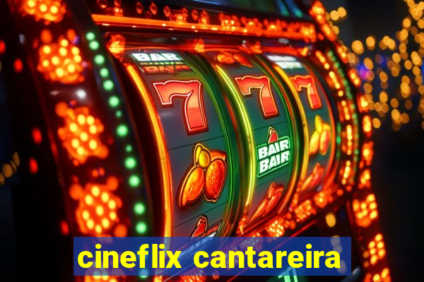 cineflix cantareira